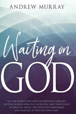 9781641232739 Waiting On God (Reprinted)