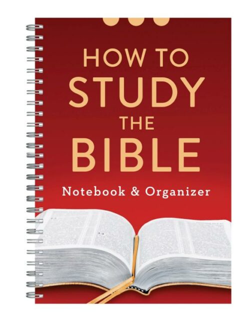 9781683223931 How To Study The Bible Notebook And Organizer
