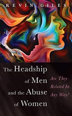 9781725261372 Headship Of Men And The Abuse Of Women