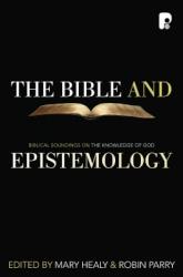 9781842275405 Bible And Epistemology
