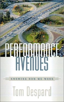 9781931232982 Performance Avenues : Knowing How We Work