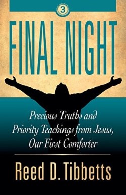 9781943361243 Final Night : Precious Truths And Priority Teachings From Jesus Our First C