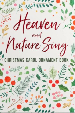 0081983740015 Heaven And Nature Sing Christmas Carol Ornament Book