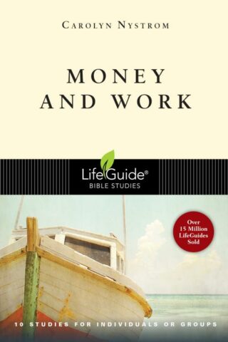 9780830831425 Money And Work (Student/Study Guide)