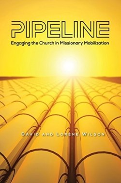 9780878085828 Pipeline : Engaging The Church In Missionary Mobilization