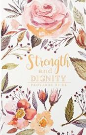 9781432127558 Strength And Dignity Flexcover Journal