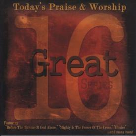 614187170922 16 Great - Today's Praise And Worship