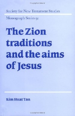 9780521580069 Zion Traditions And The Aims Of Jesus