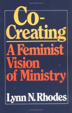 9780664240325 Co Creating : A Feminist Vision Of Ministry
