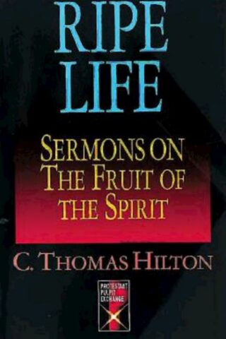 9780687380046 Ripe Life : Sermons On The Fruit Of The Spirit