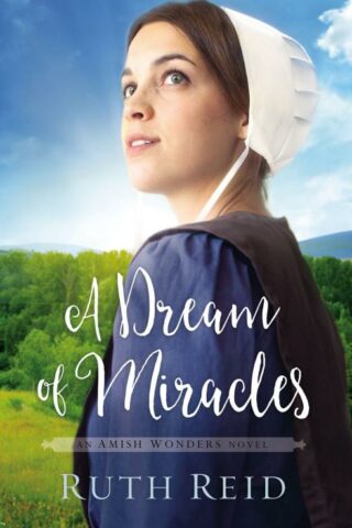 9780718097813 Dream Of Miracles