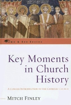 9780742550728 Key Moments In Church History