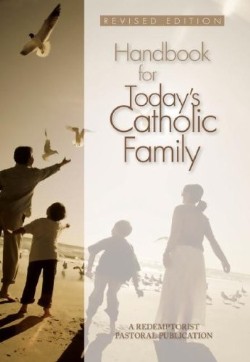 9780764817199 Handbook For Todays Catholic Family (Revised)