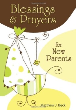 9780764820847 Blessings And Prayers For New Parents