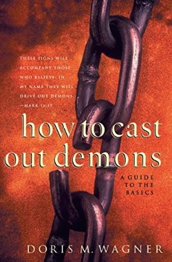 9780800797492 How To Cast Out Demons (Reprinted)