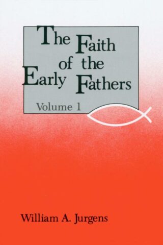 9780814604328 Faith Of The Early Fathers Volume 1