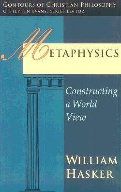 9780877843412 Metaphysics : Constructing A World View