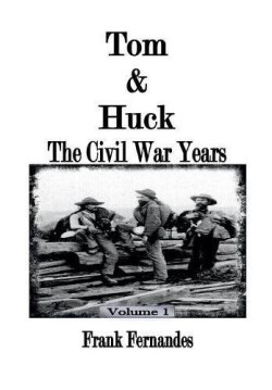 9781365938702 Tom And Huck Vol 1