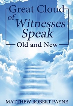 9781365978241 Great Cloud Of Witnesses Speak
