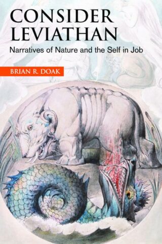 9781451469936 Consider Leviathan : Narratives Of Nature And The Self In Job