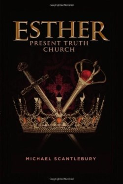 9781486601189 Esther Present Truth Church