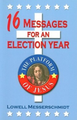 9781556733987 16 Messages For An Election Year