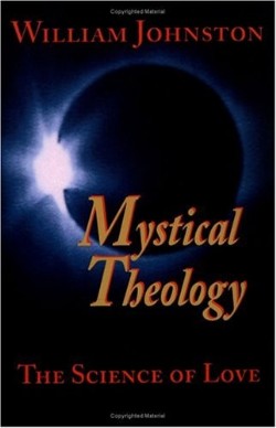 9781570751752 Mystical Theology : The Science Of Love
