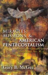9781570758546 Miracles Missions And American Pentecostalism