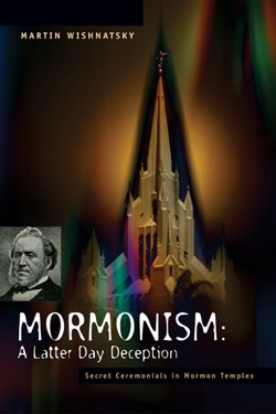 9781591604945 Mormonism : A Latter Day Deception