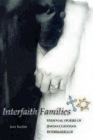 9781596270114 Interfaith Families : Personal Stories Of Jewish Christian Intermarriage