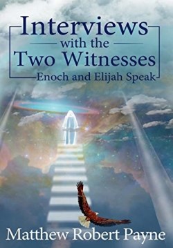9781684114023 Interviews With The Two Witnesses