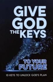 9781733741736 Give God The Keys To Your Future