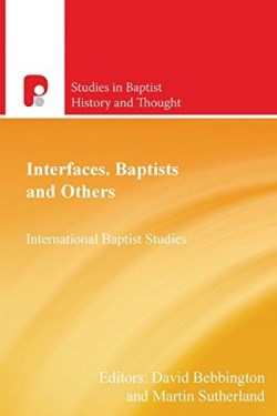 9781842276747 Interfaces : Baptists And Others
