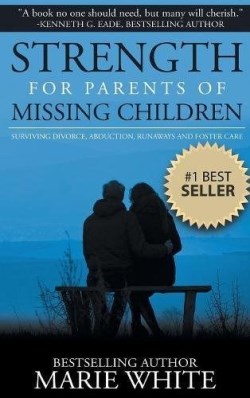 9781945384189 Strength For Parents Of Missing Children
