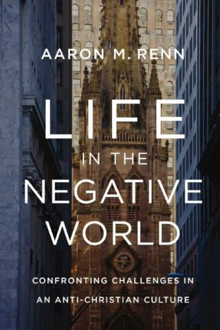 9780310155157 Life In The Negative World