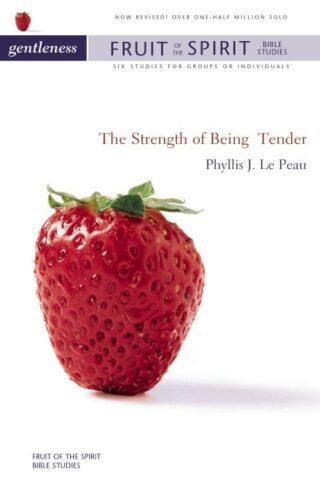 9780310238645 Gentleness : The Strength Of Being Tender (Student/Study Guide)