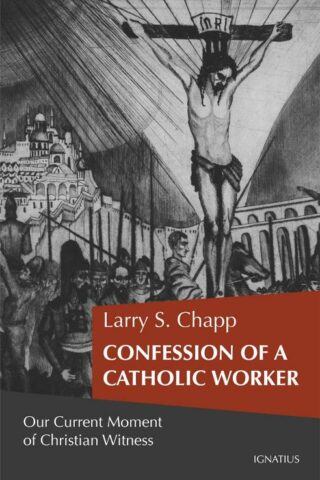 9781621645665 Confession Of A Catholic Worker