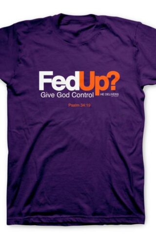 612978396346 Fed Up (XL T-Shirt)