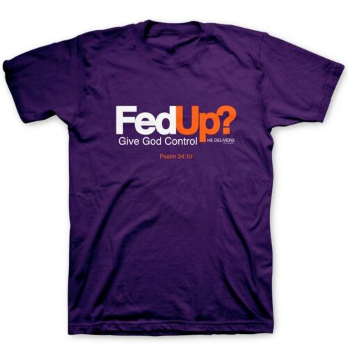 612978396353 Fed Up (2XL T-Shirt)