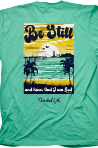 612978585917 Cherished Girl Be Still (Medium T-Shirt)