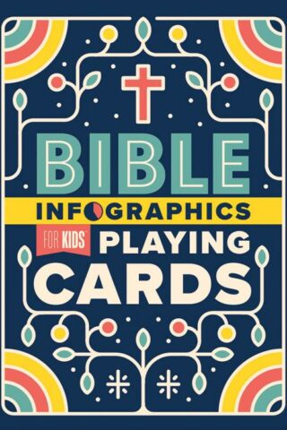 9780736982306 Bible Infographics For Kids Playing Cards