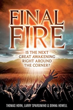 9780998142609 Final Fire : Is The Next Great Awakening Right Around The Corner