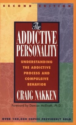 9781568381299 Addictive Personality : Understanding The Addictive Process And Compulsive