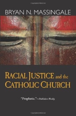9781570757761 Racial Justice And The Catholic Church