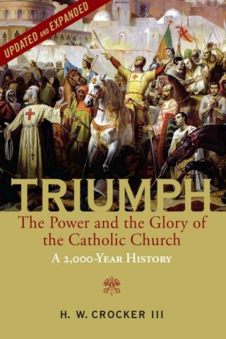 9781684514922 Triumph : The Power And The Glory Of The Catholic Church - A 2