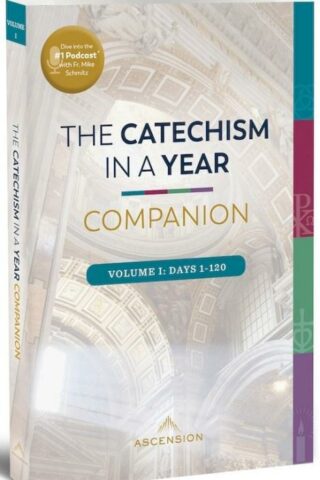 9781954882188 Catechism In A Year Companion Volume I