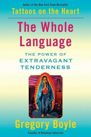 9781982128333 Whole Language : The Power Of Extravagant Tenderness