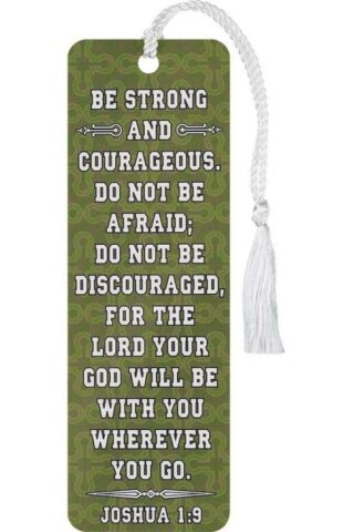 603799530712 Be Strong And Courageous Tassel Bookmark
