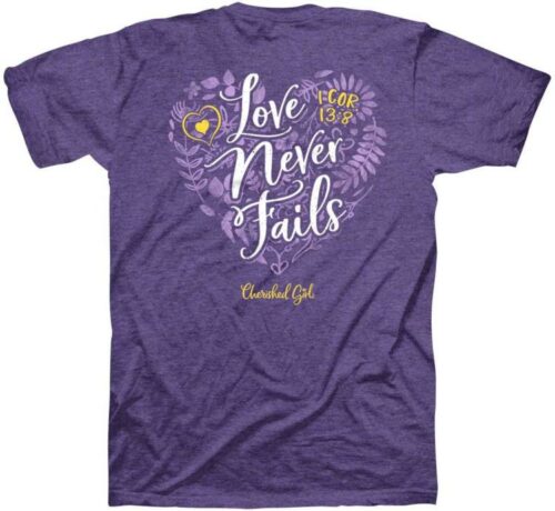 612978605141 Cherished Girl Love Never Fails Floral (T-Shirt)