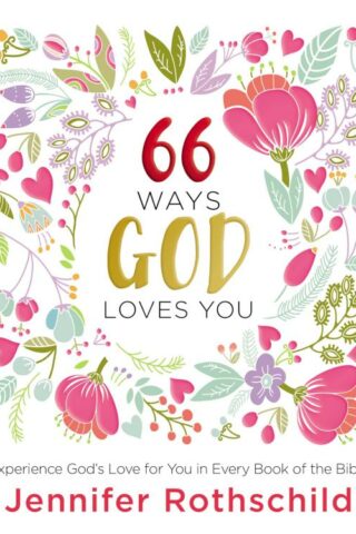 9780718087708 66 Ways God Loves You